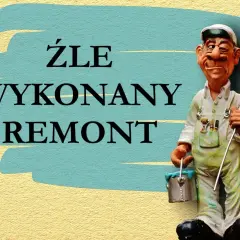 Źle wykonany remont? Oto jak skutecznie odzyskać swoje prawa!